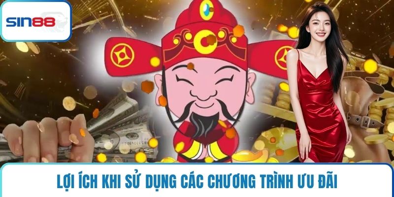 Lợi ích khi sử dụng các chương trình ưu đãi